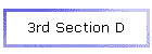 3rd Section D
