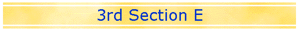 3rd Section E