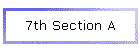 7th Section A