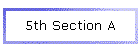 5th Section A